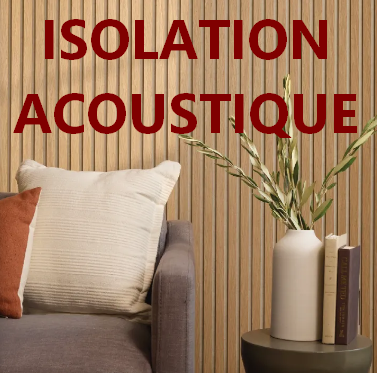 Isolation acoustique